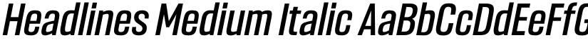 Headlines Medium Italic font