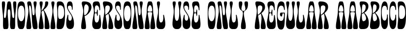 Wonkids PERSONAL USE ONLY Regular font