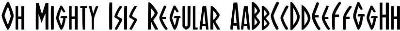 Oh Mighty Isis Regular font