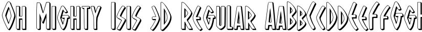 Oh Mighty Isis 3D Regular font