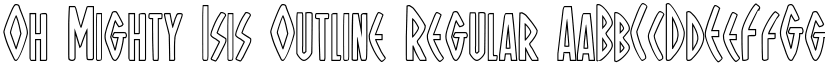 Oh Mighty Isis Outline Regular font