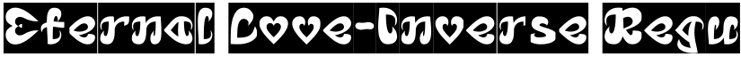 Eternal Love-Inverse Regular font