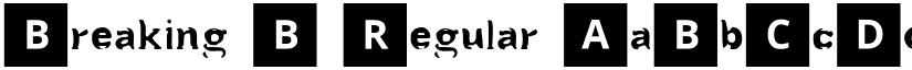 Breaking B Regular font