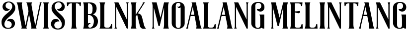 Swistblnk Moalang Melintang font download