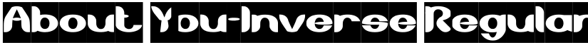 About You-Inverse Regular font