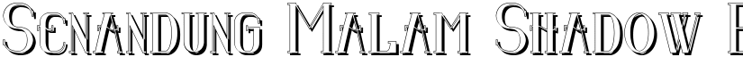 Senandung Malam Shadow Bold font