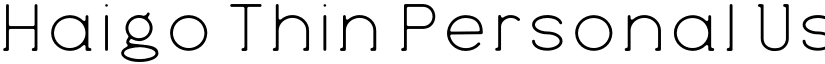 Haigo Thin Personal Use font