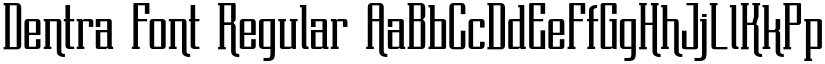Dentra Font Regular font