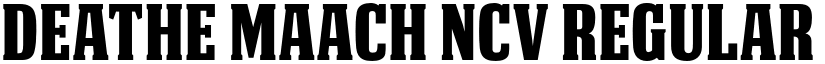 DEATHE MAACH NCV Regular font