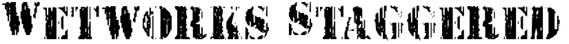 Wetworks Staggered Regular font