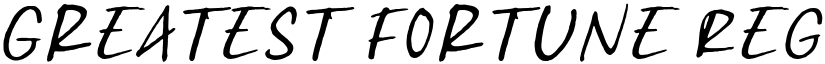 Greatest Fortune Regular font