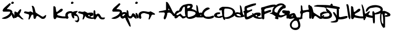 Sixth Kristen Squirt font