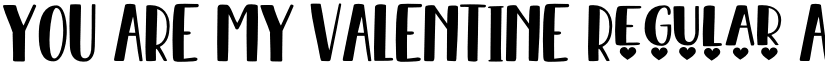 YOU ARE MY VALENTINE Regular font