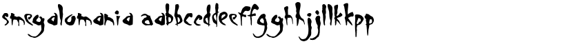 Smegalomania font