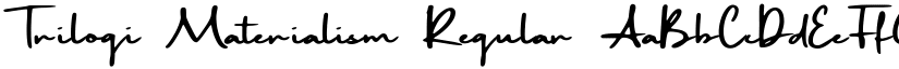 Trilogi Materialism Regular font