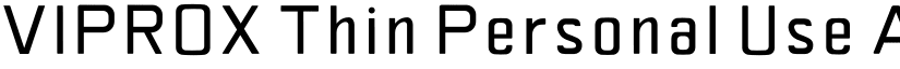 VIPROX Thin Personal Use font