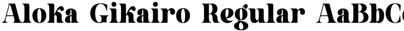 Aloka Gikairo Regular font