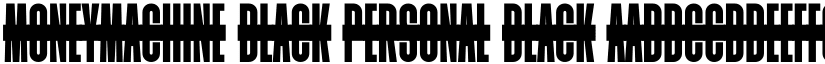 Moneymachine Black PERSONAL Black font