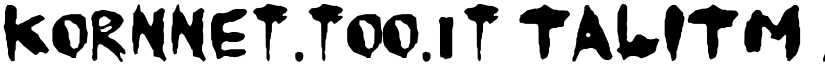 KoRnNet.too.it TALITM font