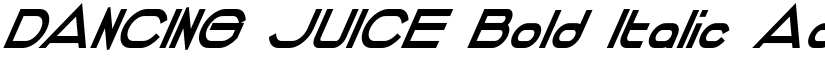 DANCING JUICE Bold Italic font