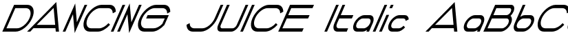 DANCING JUICE Italic font