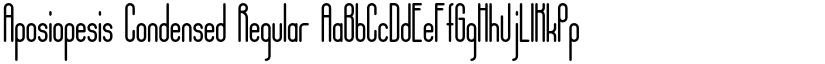 Aposiopesis Condensed Regular font