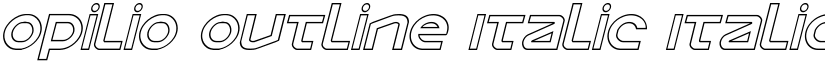 Opilio Outline Italic Italic font