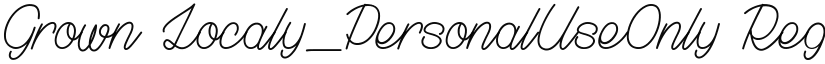 Grown Localy_PersonalUseOnly font download