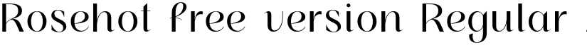 Rosehot free version Regular font