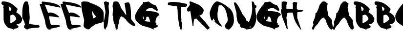 Bleeding Trough font