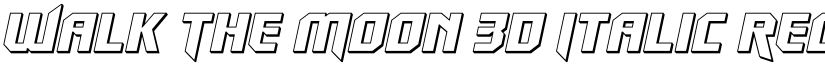 Walk The Moon 3D Italic Regular font