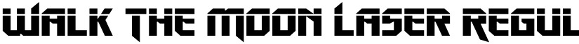 Walk The Moon Laser Regular font