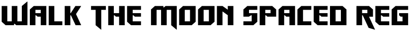Walk The Moon Spaced Regular font