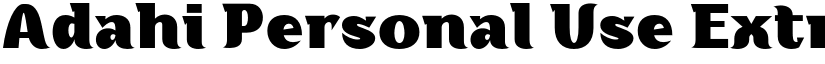 Adahi Personal Use Extra Black font