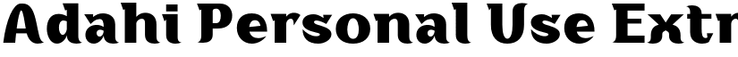Adahi Personal Use Extra Bold font
