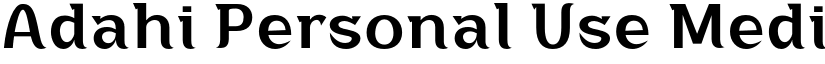 Adahi Personal Use Medium font