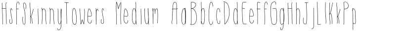 HsfSkinnyTowers Medium font