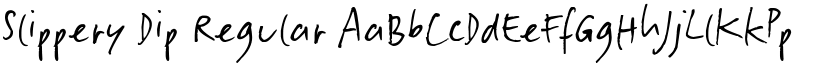 Slippery Dip Regular font