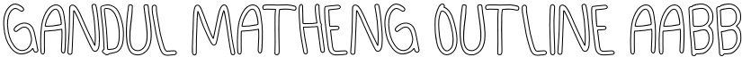 GANDUL MATHENG Outline font