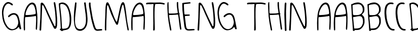 GANDULMATHENG Thin font