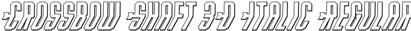 Crossbow Shaft 3D Italic Regular font
