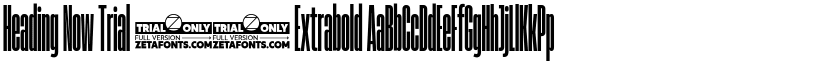 Heading Now Trial 07 Extrabold font