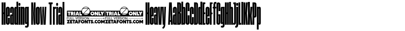 Heading Now Trial 08 Heavy font
