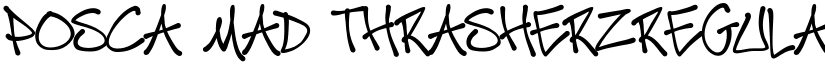 Posca Mad ThrasherzRegular font
