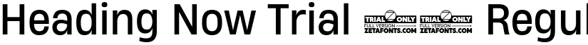 Heading Now Trial 64 Regular font
