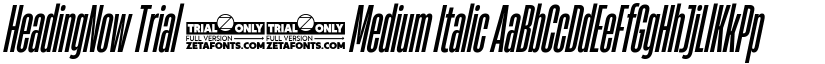 HeadingNow Trial 15 Medium Italic font
