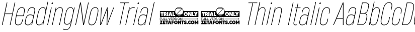 HeadingNow Trial 41 Thin Italic font