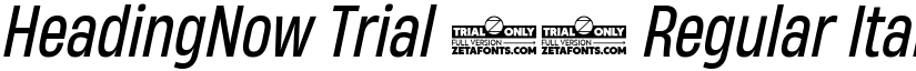HeadingNow Trial 54 Regular Italic font