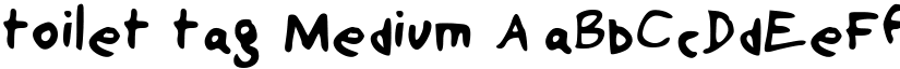 toilet tag Medium font