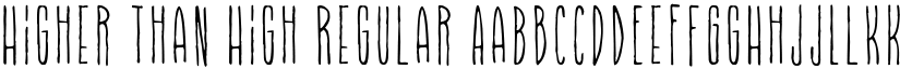 Higher Than High Regular font